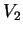 \( V_{2} \)
