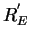 $ R_{E}^{'} $